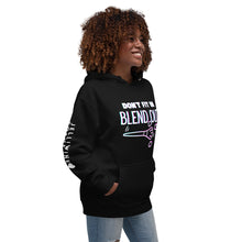 Load image into Gallery viewer, DON’T FIT IN BLEND OUT HOODIE