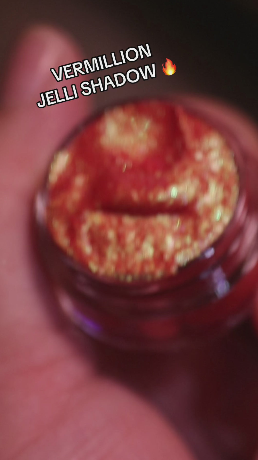 VERMILLION JELLI SHADOW