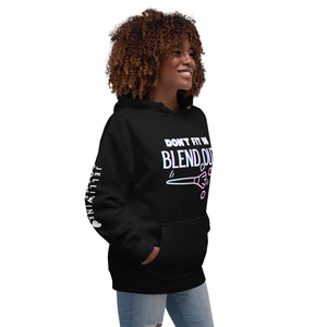 DON’T FIT IN BLEND OUT HOODIE